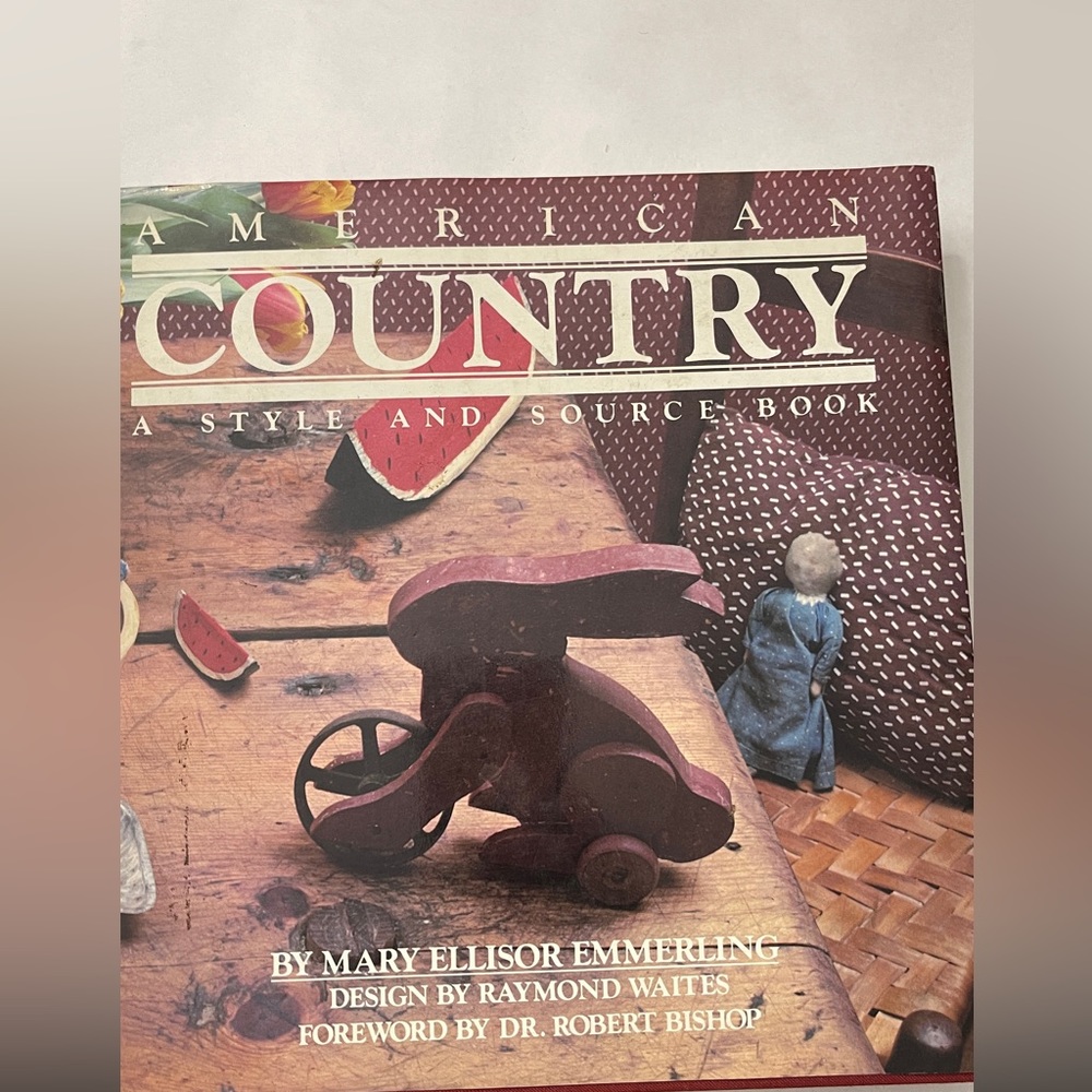 Vintage Book - American Country A Style and Source Book by Mary Ellisor Emmerlin